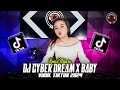 DJ CYBER DREAMS X BABY X MY REFLECTION REMIX VIRAL TERBARU 2024 !!!