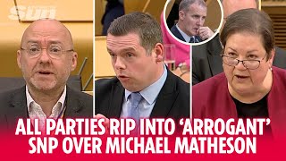 ALL parties rip into 'arrogant' SNP over disgraced Michael Matheson & John Swinney's conduct