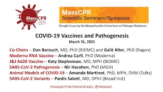 March 31, 2021- MassCPR Scientific Symposium: COVID-19 Vaccines and Pathogenesis