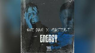 OneDan x Master T- Energy Remix (Official Audio)