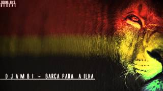 Djambi - Barca Pra ilha [HD]