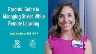Parents' Guide to Managing Stress While Remote Learning