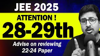 JEE 2025 - Attention 28/29th Jan Students | Physics Analysis of 22-24 Papers | Eduniti