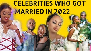CONGRATULATIONS 👏 LIST OF CELEBRITIES WHO GOT MARRIED IN 2022