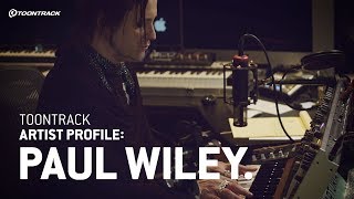 Meet Paul Wiley | Toontrack artist profile