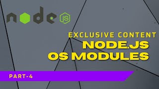 Nodejs OS Modules | Complete Nodejs Tutorial #part4