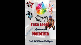 Vuka Loova - Motorista | Áudio Oficial