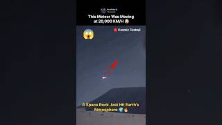 A Space Rock Just Hit Earth’s Atmosphere |#shorts #universe #starquakes #debrisdisk #space