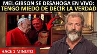 «He Guardado en Secreto Cosas TERRIBLES, ¡¡¡Hasta AHORA!!!» - Mel Gibson