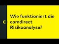 Wie funktioniert die comdirect Risikoanalyse?