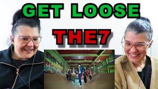 TEACHERS FIRST TIME REACTION | THE7 - GET LOOSE (OFFICIAL MV)