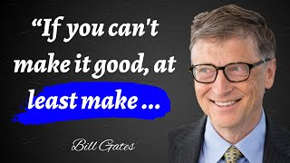 The 11 Best Bill Gates Quotes On Success, Life, And Technology