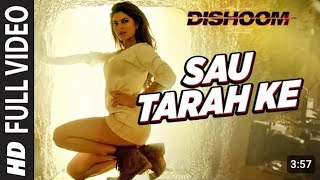 Sau Tarah Ke Full video song |                              Dishoom | John Abraham | Varun Dhawan