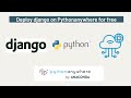 How to Deploy a Django project on Pythonanywhere | Free Django hosting