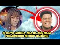 PREMONITION NI RUDY BALDWIN ITO NGA BA ANG NANGYARI KAY LLOYD CADENA