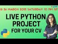 Live python project Announcement  | Python Project for resume | python programming | Live @26 March