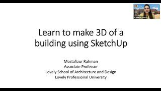 LPU Admissions Webinar on Learn to make 3D view of a building in google SketchUp software#admissions