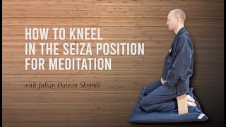How to kneel in the seiza position for meditation