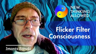 The Flicker Filter Model of Consciousness with Imants Barušs