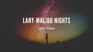 Lany - Malibu Nights (Lyric Video)