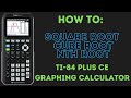 Square, Cube, and Nth Root on TI-84 Plus CE