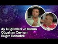 Ay Düğümleri ve Karma | Oğuzhan Ceyhan - Buğra Bahadırlı | Billur Tv