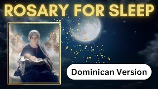 Rosary For Sleep - Dominican Version