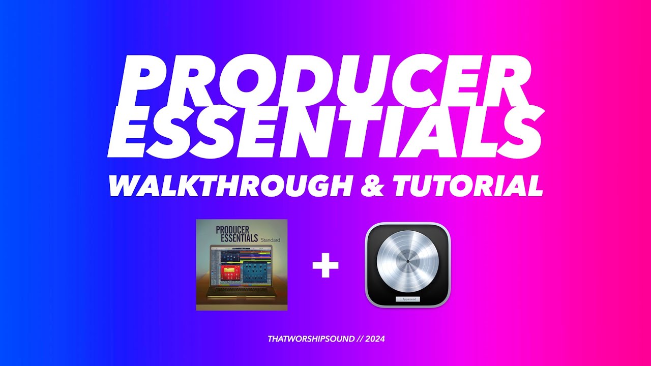 Producer Essentials Walkthrough Tutorial Youtube