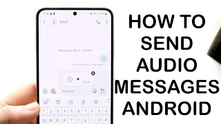 How To Send Audio Message On Android! (2024)