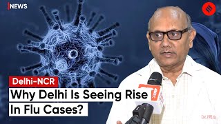 Delhi-NCR Sees Rise In Flu Cases, Prolonged Illness