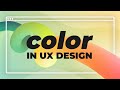 5 Helpful Tips for Using Color in UX Design