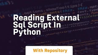 reading external sql script in python