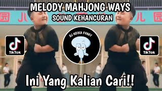 MELODY MAHJONG WAYS TREND BOCIL CINA JOGET SOUND KEHANCURAN TIKTOK VIRAL TERBARU 2024 !!!