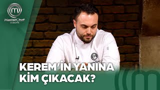 Hangi Yarışmacı Kerem'in Yanına Çıkacak | MasterChef Türkiye 23.12.2024