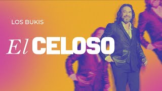 Los Bukis - El Celoso | Lyric video