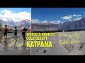 Golden Sands of Katpana: A Summer Odyssey | Skardu | Gilgit-Baltistan | Pakistan