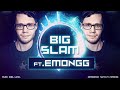 EMONGG - BIG SLAM (Gael Level Music)