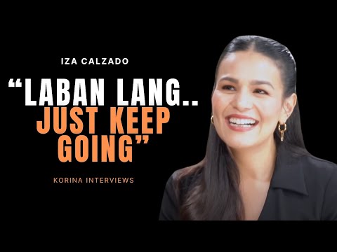 Iza to Korina: Every breakdown, it's an opportunity for a breakthrough KORINA INTERVIEWS