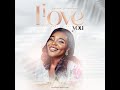 I LOVE YOU Dorcas Bobmanuel (Lyrics Video)