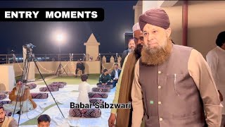 Entry moments Owais Raza Qadri￼