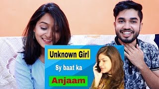 INDIANS react to Unknown Girl sy baat ka anjaam| BWP production