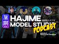 Hajime Model Studios Podcast Episode 1 - Welcome to the Home of Champions!