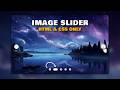 How to Build a Pro Image Slider with 0 Lines of JavaScript