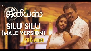 Silu Silu (Male Version) Lyric Video - Genius | Yuvan Shankar Raja | Suseinthiran | Roshan