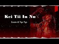 Liante & Nge Nge - Kei Tii In Nu (Lyric Video)