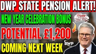 DWP State Pension Alert: Potential £1,200 New Year Bonus Coming for Seniors - Check If You Eligible!