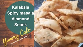 Kalakala masala diamond cut/ Spicy snack recipe || Yummy cafe 👩‍🍳