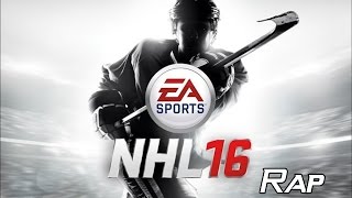 NHL 16 Rap