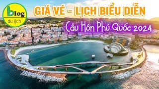 Du lịch Phú Quốc 2024 - Kinh nghiệm check in Cầu Hôn Phú Quốc chi tiết nhất