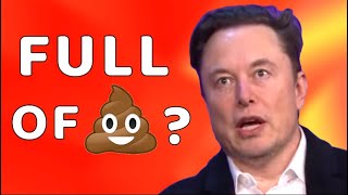Elon Full of It?